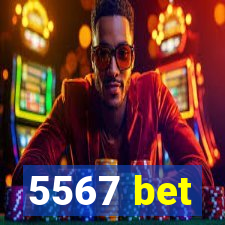 5567 bet