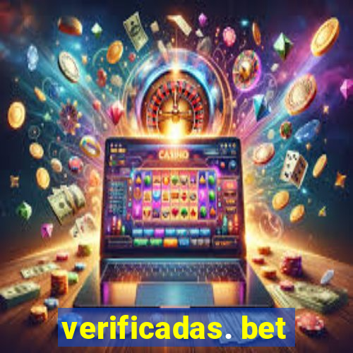 verificadas. bet