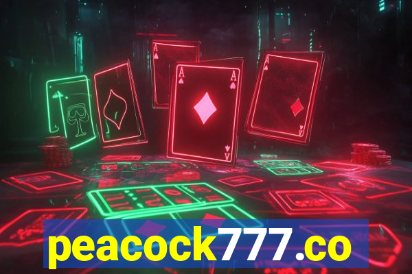 peacock777.co