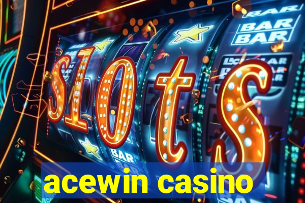 acewin casino