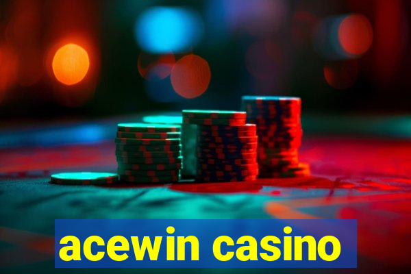 acewin casino