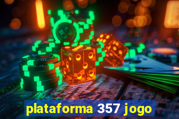 plataforma 357 jogo