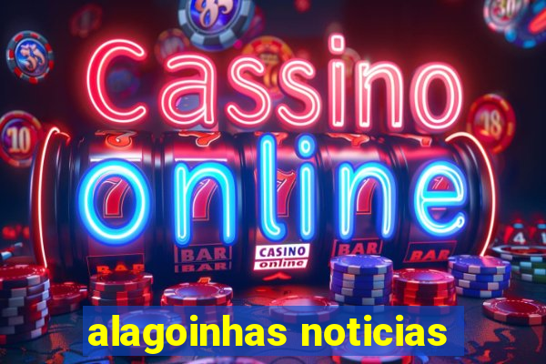 alagoinhas noticias