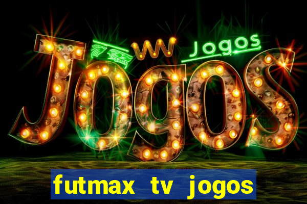 futmax tv jogos flamengo e vasco