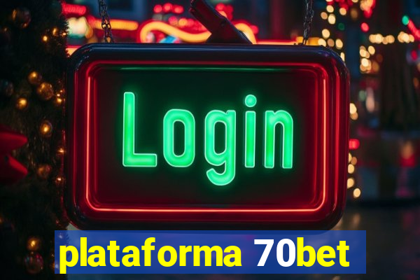 plataforma 70bet