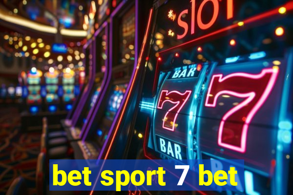 bet sport 7 bet