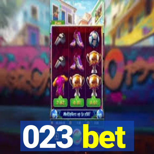 023 bet