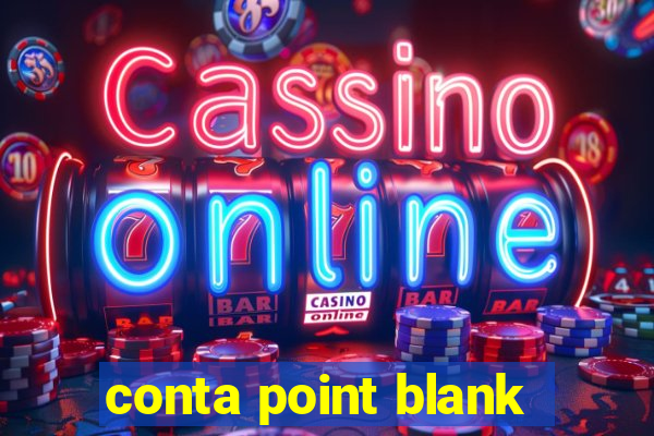 conta point blank