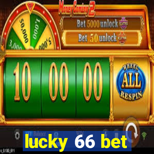 lucky 66 bet