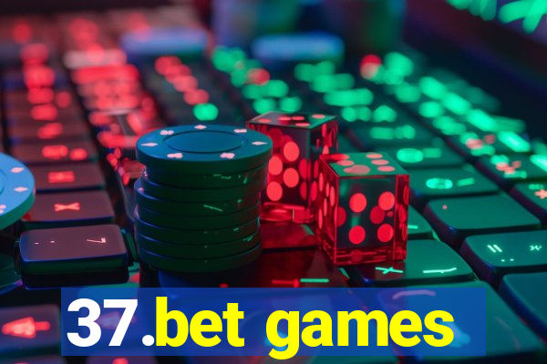 37.bet games