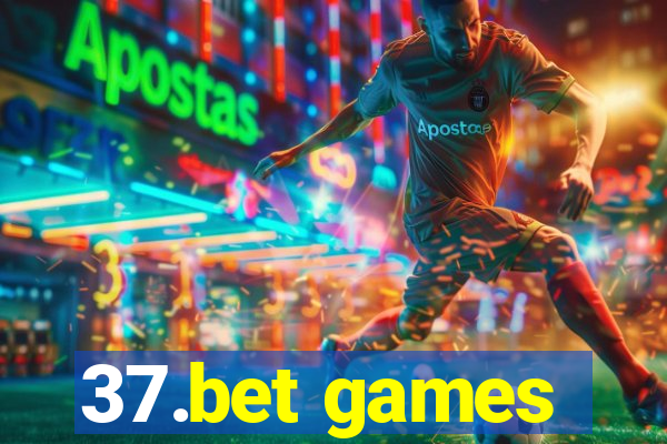 37.bet games