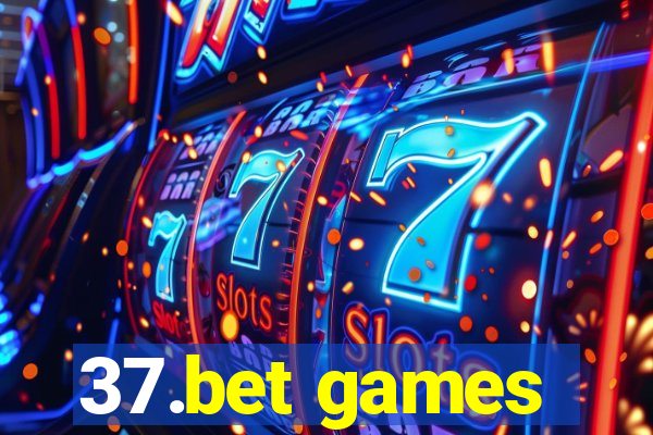 37.bet games