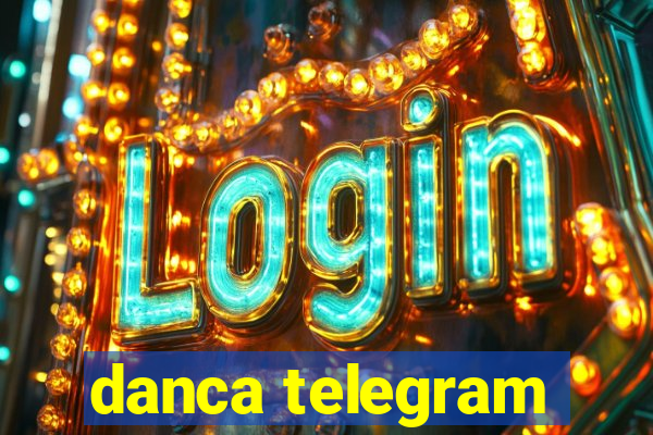 danca telegram