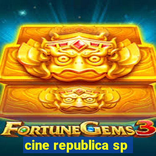 cine republica sp