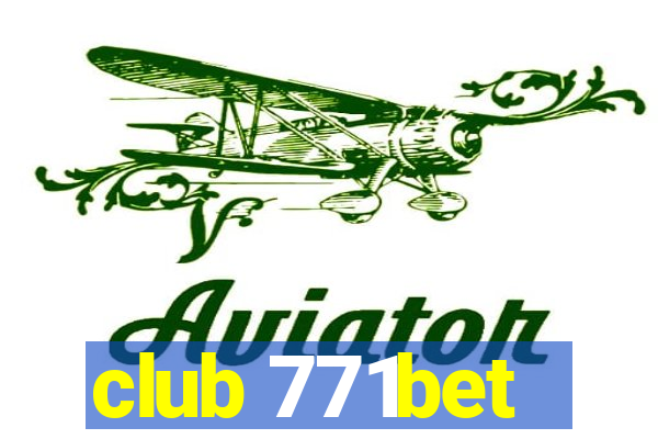 club 771bet