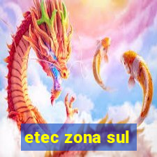 etec zona sul