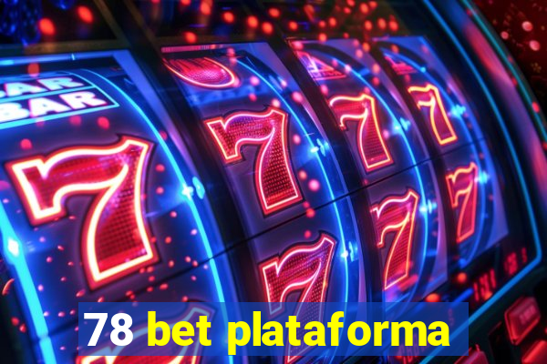 78 bet plataforma