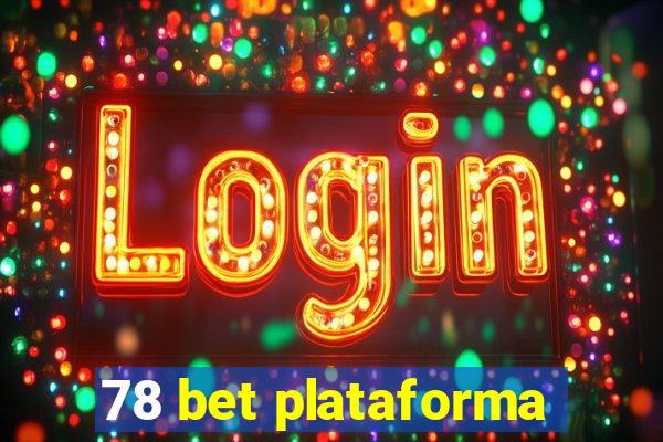 78 bet plataforma