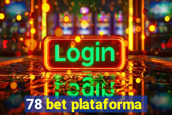 78 bet plataforma