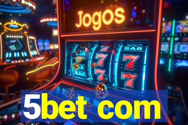 5bet com