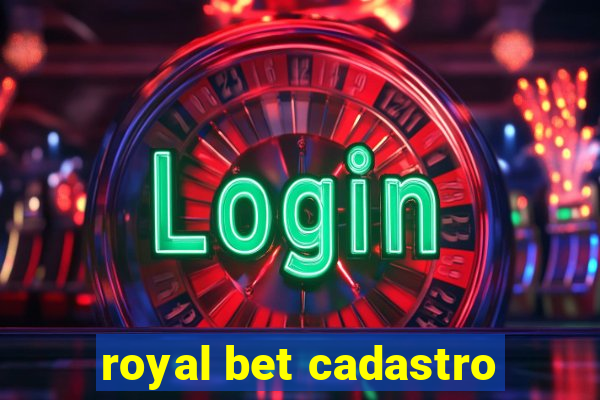 royal bet cadastro