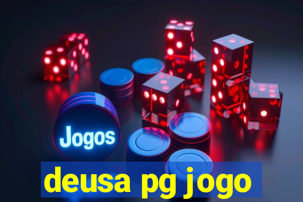 deusa pg jogo