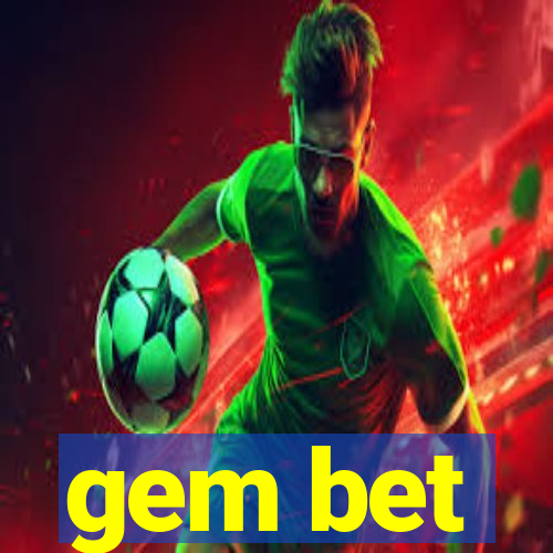 gem bet