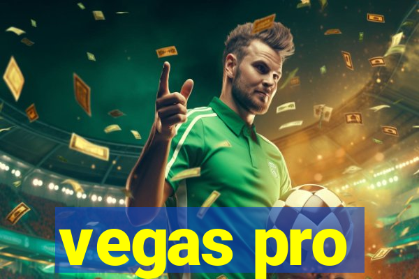 vegas pro