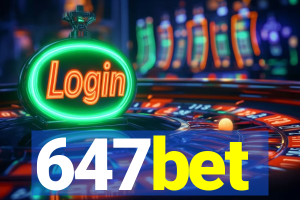 647bet