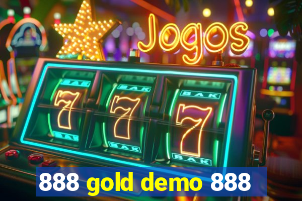 888 gold demo 888