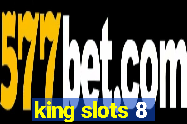 king slots 8