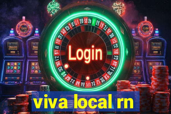 viva local rn