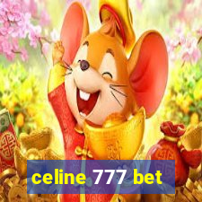 celine 777 bet