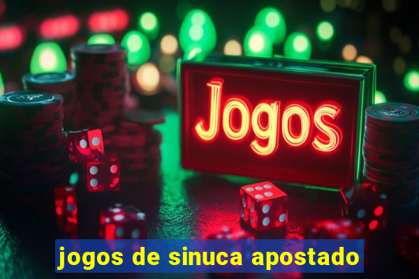 jogos de sinuca apostado