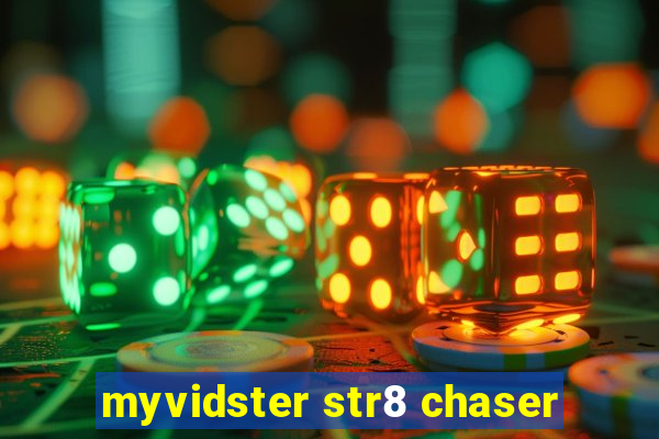 myvidster str8 chaser