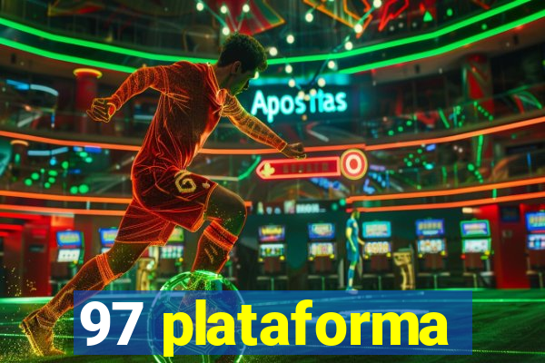 97 plataforma