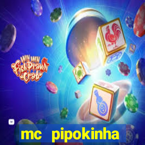 mc pipokinha telegram vazado