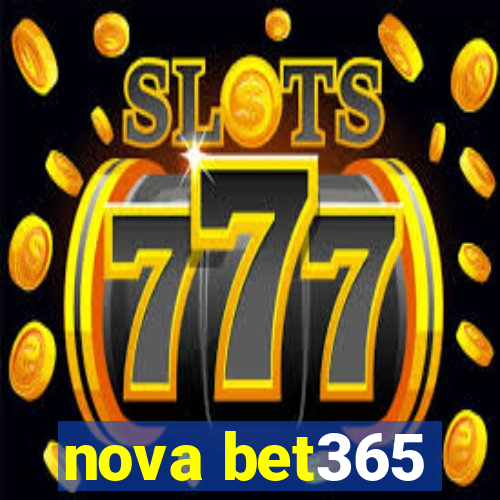 nova bet365