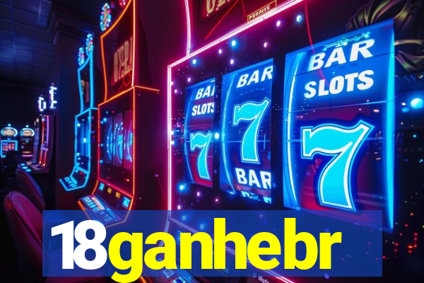 18ganhebr