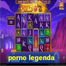 porno legenda