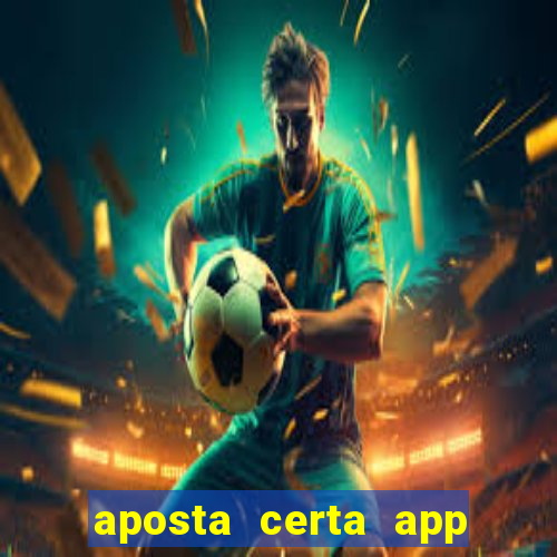 aposta certa app jogo do bicho