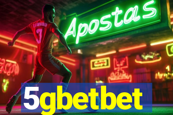 5gbetbet