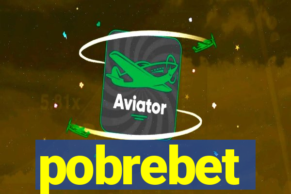 pobrebet