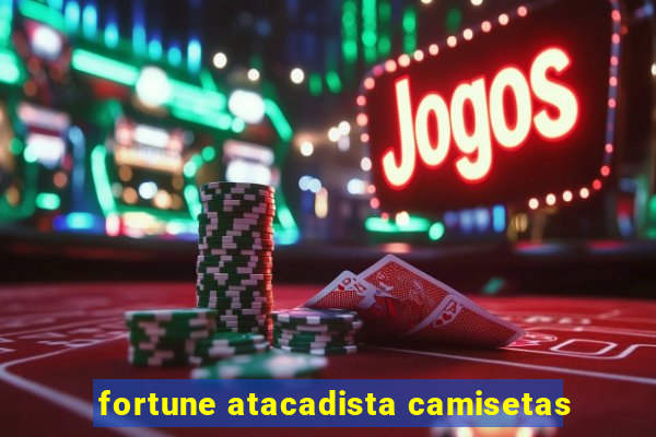 fortune atacadista camisetas