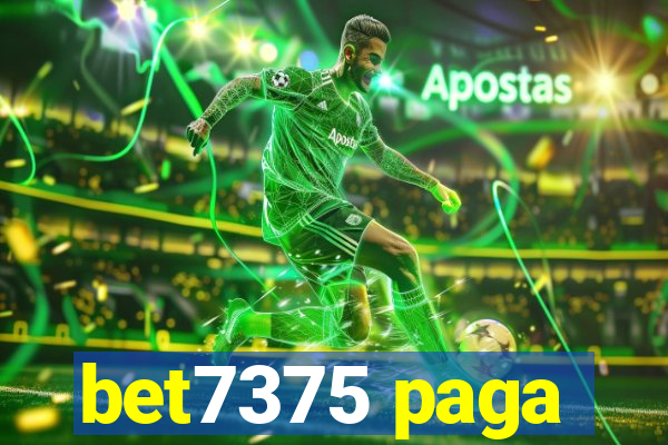 bet7375 paga