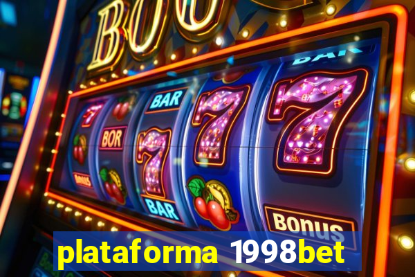 plataforma 1998bet