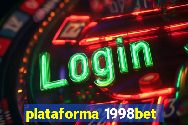 plataforma 1998bet