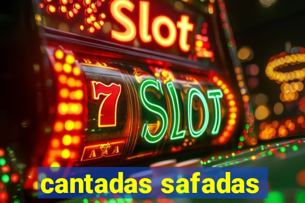 cantadas safadas