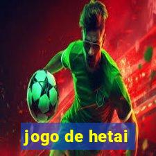 jogo de hetai