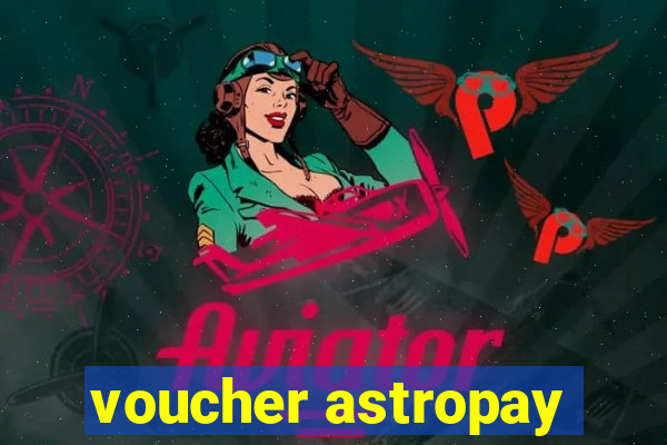 voucher astropay